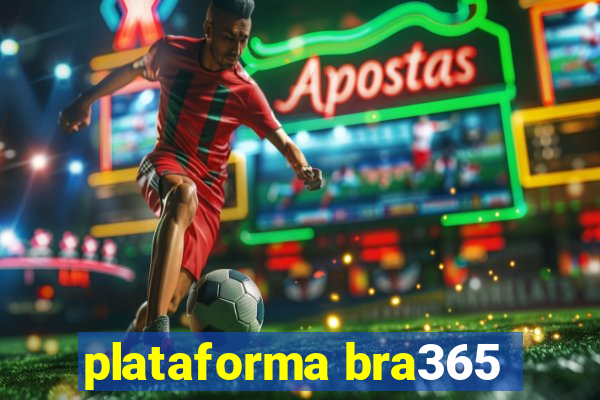 plataforma bra365